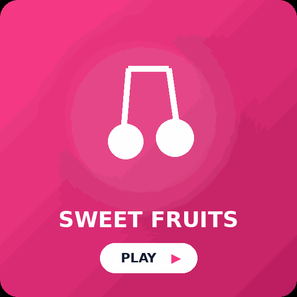 Sweet Fruits